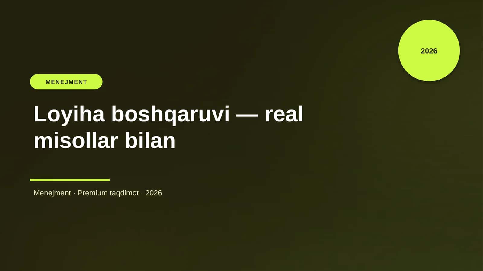 Loyiha boshqaruvi — real misollar bilan 1