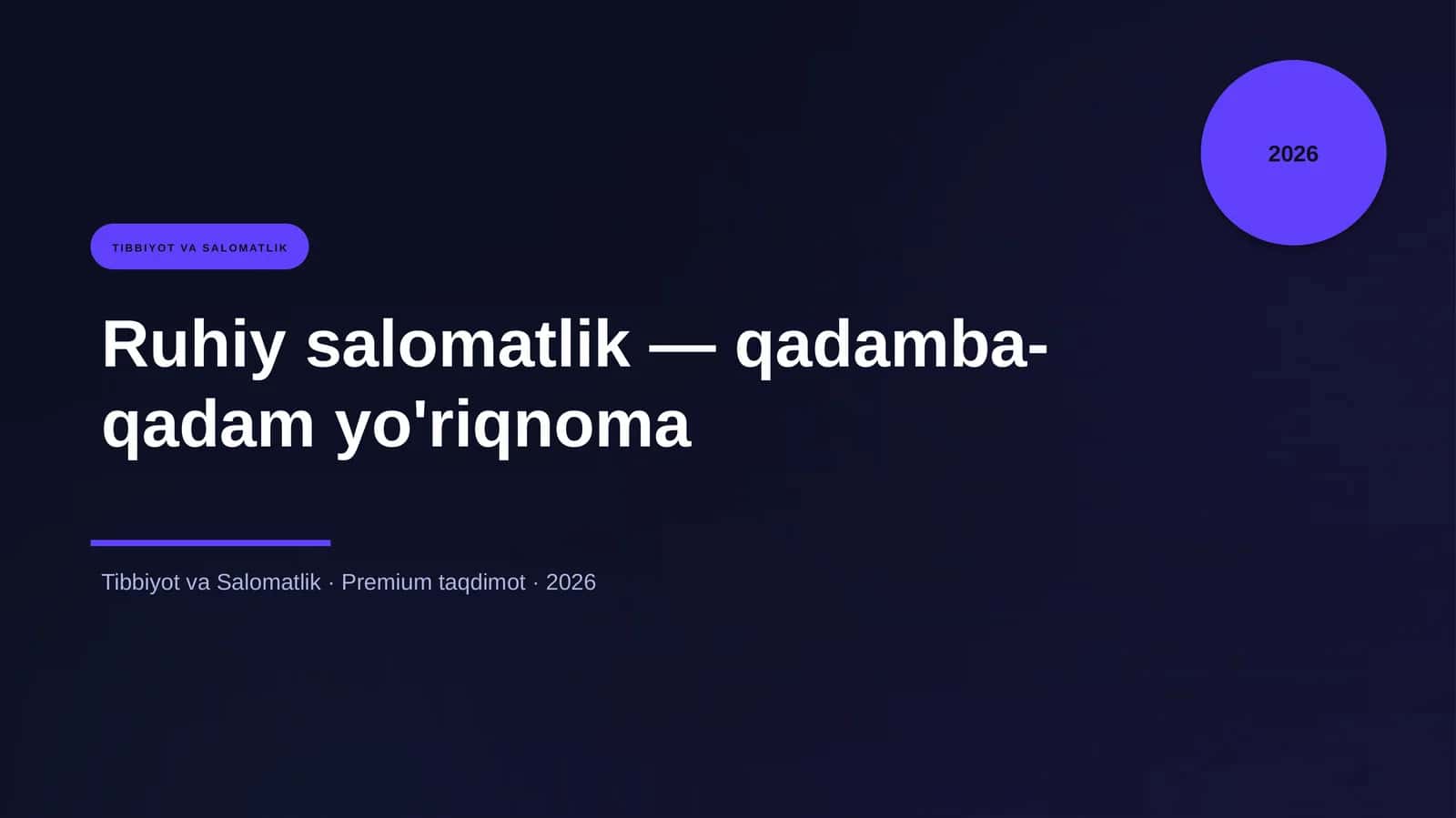 Ruhiy salomatlik — qadamba-qadam yo'riqnoma 1