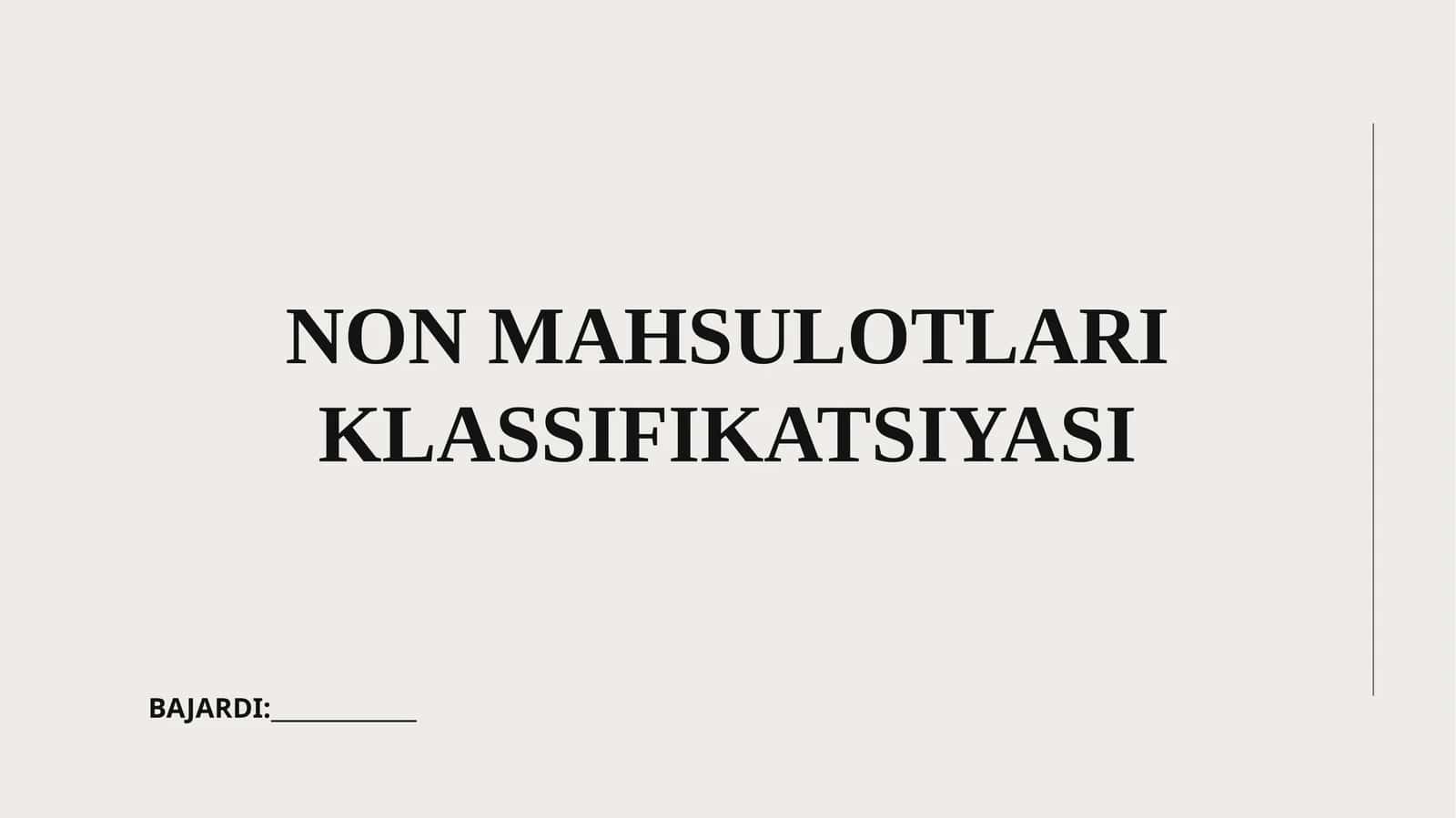 NON MAHSULOTLARI KLASSIFIKATSIYASI 1