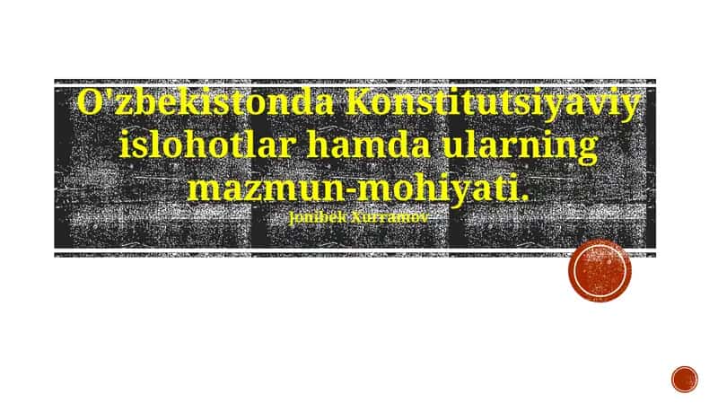 Konstitutsiyaviy islohotlar tarixi 1