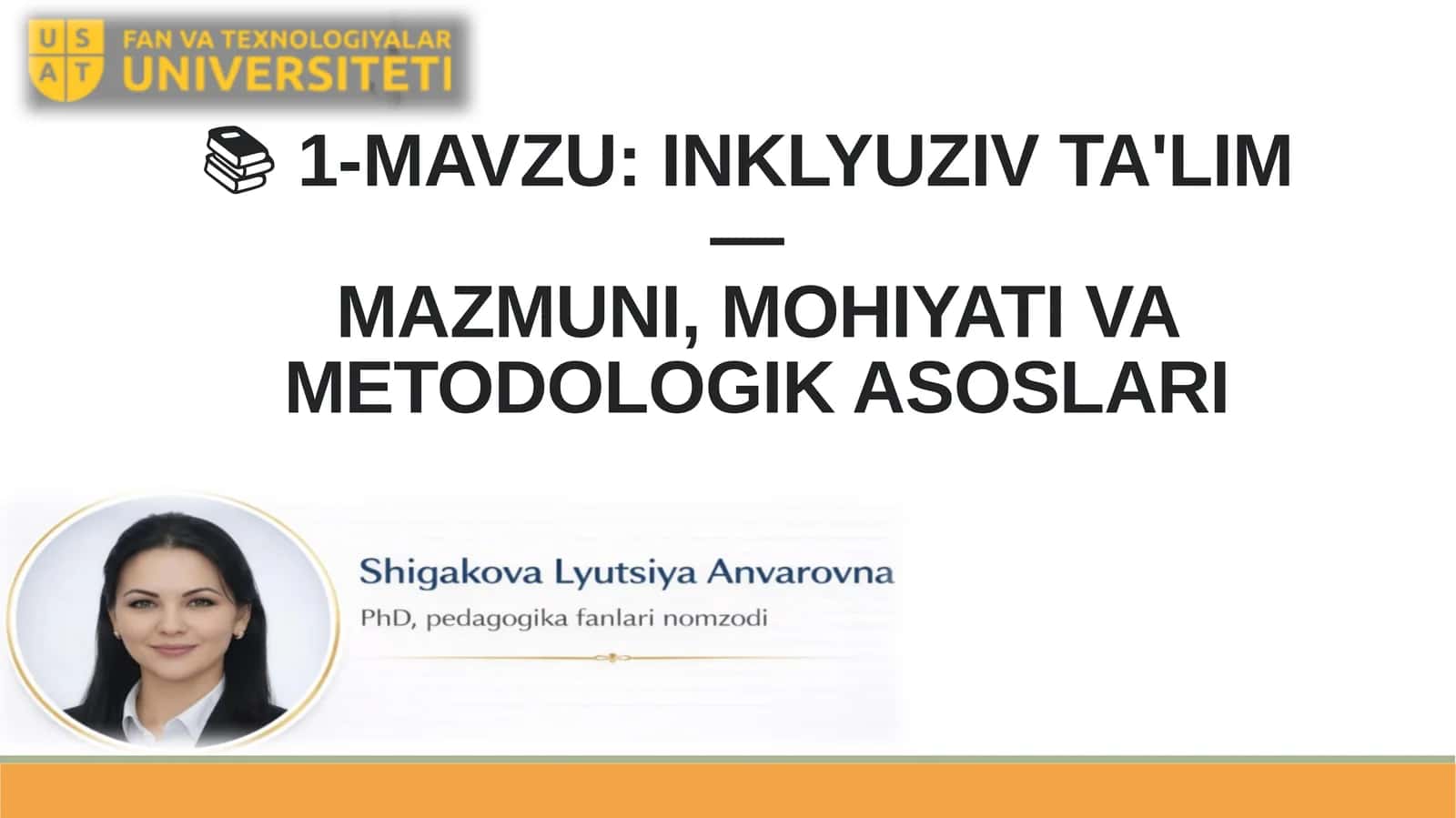 INKLYUZIV TA'LIM—MAZMUNI, MOHIYATI VA METODOLOGIK ASOSLARI 1
