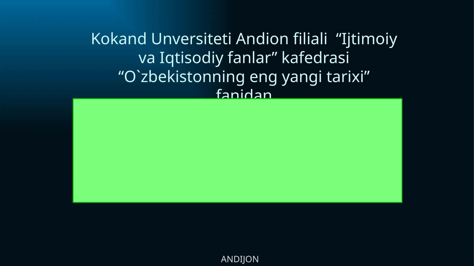 1-mavzu Kirish. «O‘zbekistonningengyangitarixi»o‘quv faniningpredmeti, maqsadivavazifalari,nazariy-metodologiktamoyillari 1
