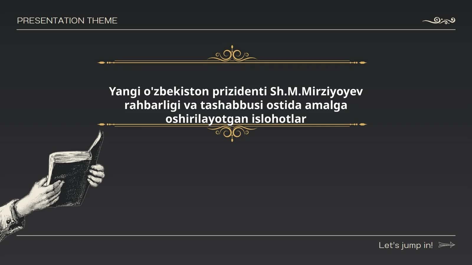 Yangi o'zbekiston prizidenti Sh.M.Mirziyoyev rahbarligi va tashabbusi ostida amalga oshirilayotgan islohotlar 1