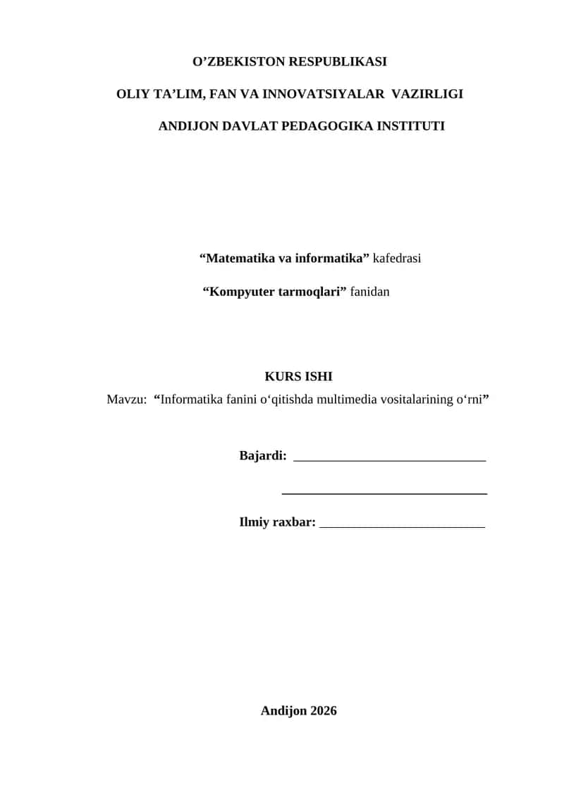 “Informatika fanini o‘qitishda multimedia vositalarining o‘rni” 1