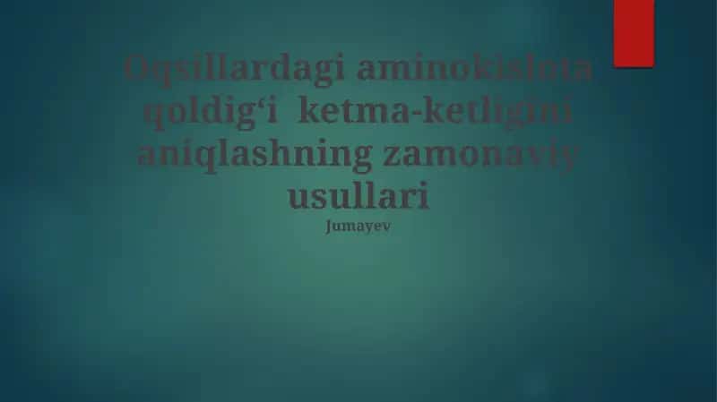 Oqsillardagi aminokislota qoldigʻi ketma-ketligini aniqlashning zamonaviy usullari 1
