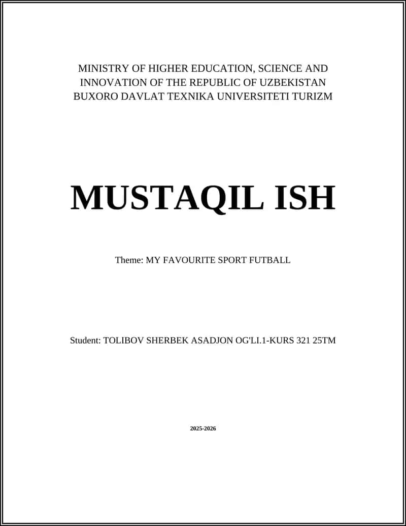 MUSTAQIL ISH Theme: MY FAVOURITE SPORT FUTBALL 1