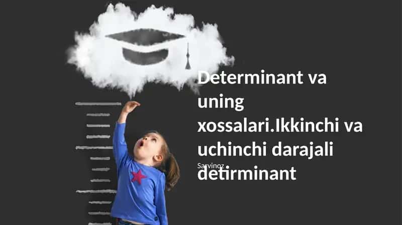 Determinant va uning xossalari 1