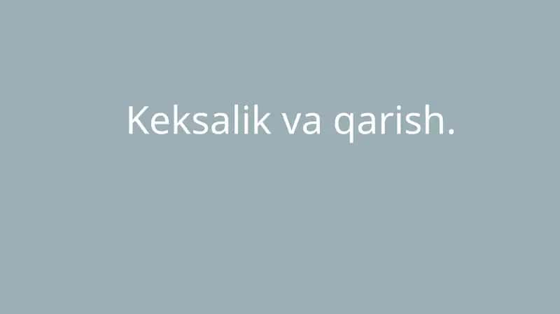 Keksalik va qarish 1