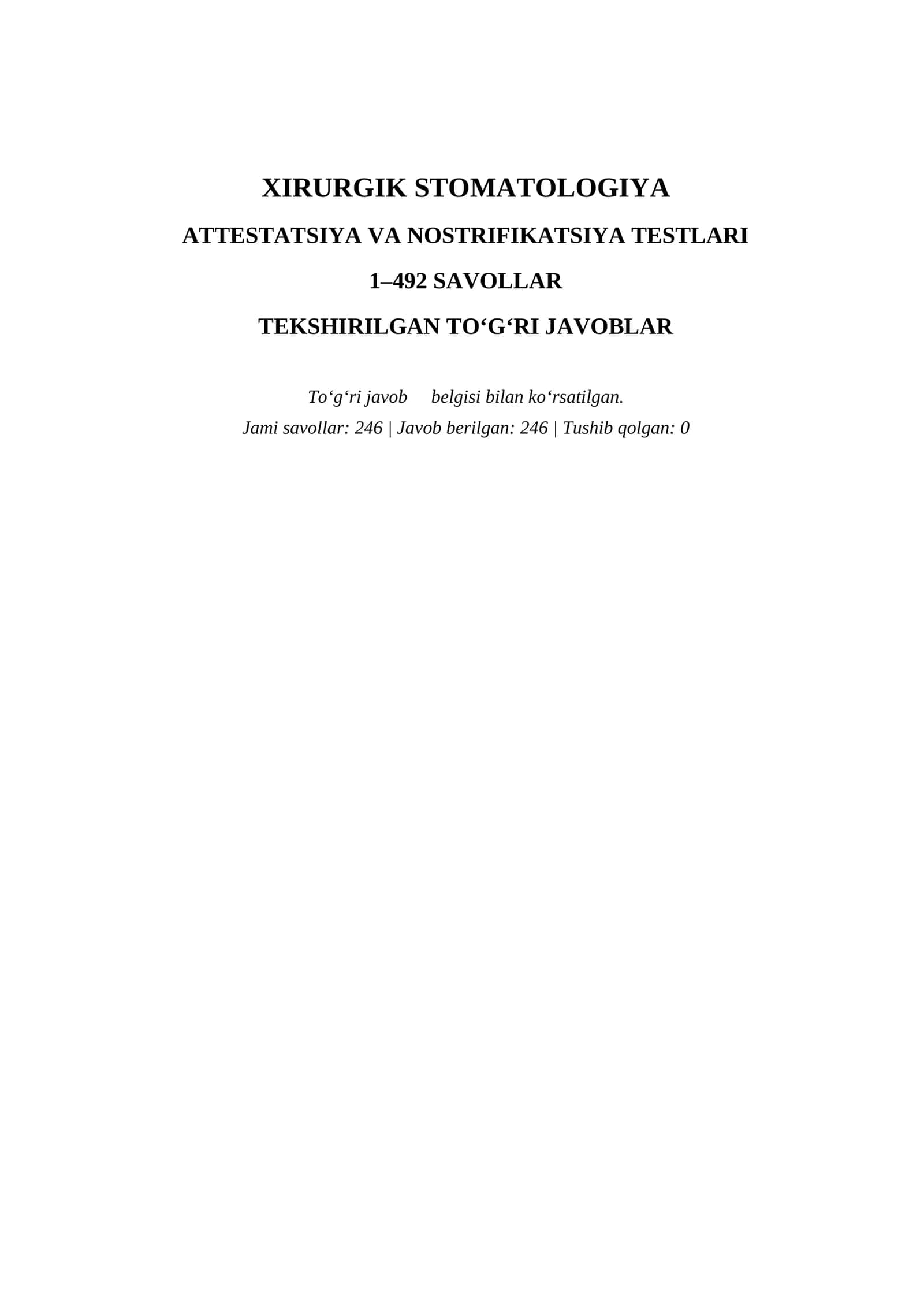 XIRURGIK STOMATOLOGIYA ATTESTATSIYA VA NOSTRIFIKATSIYA TESTLARI 1