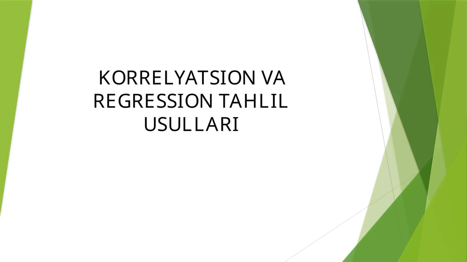 KORRELYATSION VA REGRESSION TAHLIL USULLARI 1