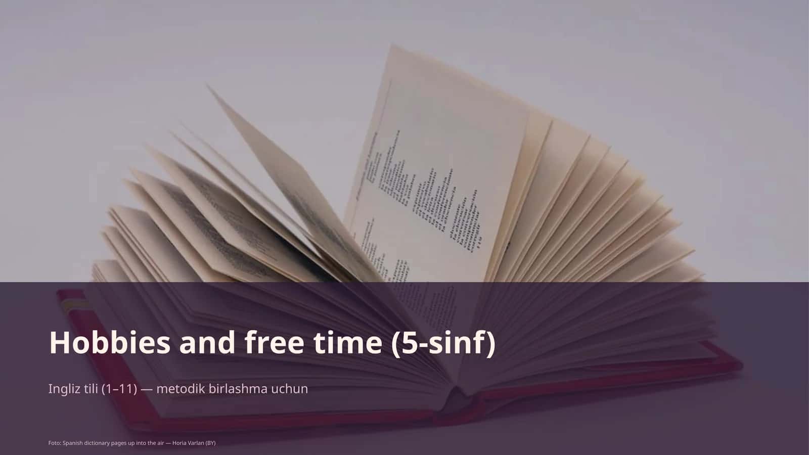 Hobbies and free time (5-sinf) 1