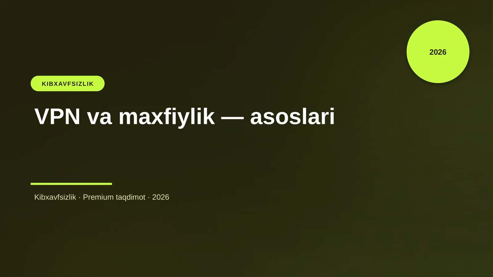 VPN va maxfiylik — asoslari 1