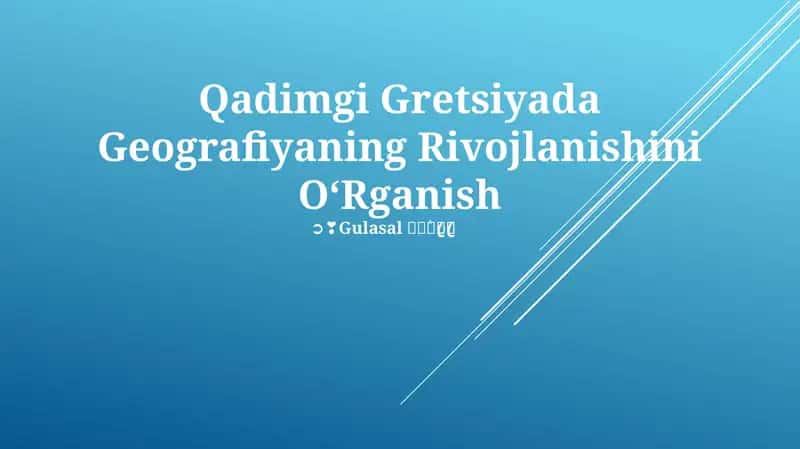 Qadimgi Gretsiyada Geografiyaning Rivojlanishini OʻRganish 1