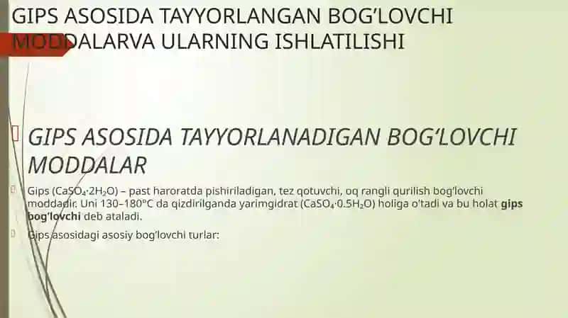 Gips asosida tayyorlangan bog‘lochi moddalar