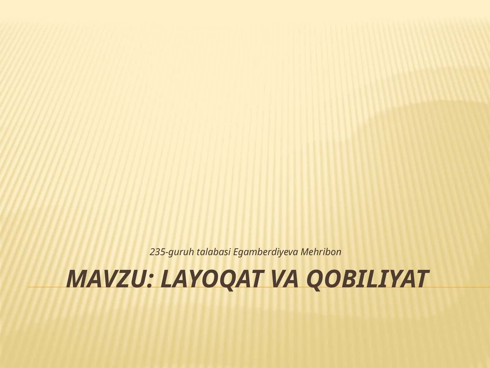 Layoqat va Qobiliyat 1