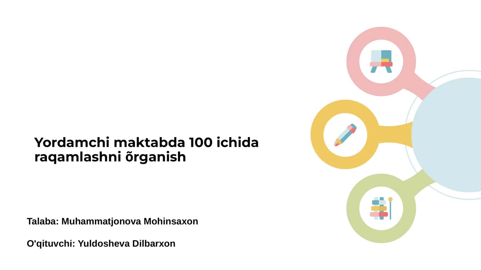 Yordamchi maktabda 100 ichida raqamlashni õrganish 1