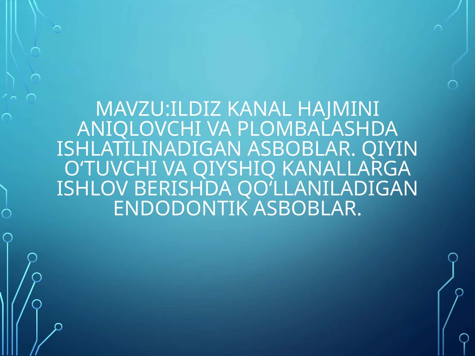 Endodontik davolashning maqsadi va ahamiyati 1