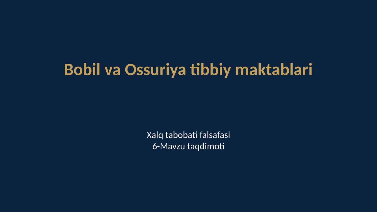 Xalq tabobati falsafasi6-Mavzu taqdimoti 1