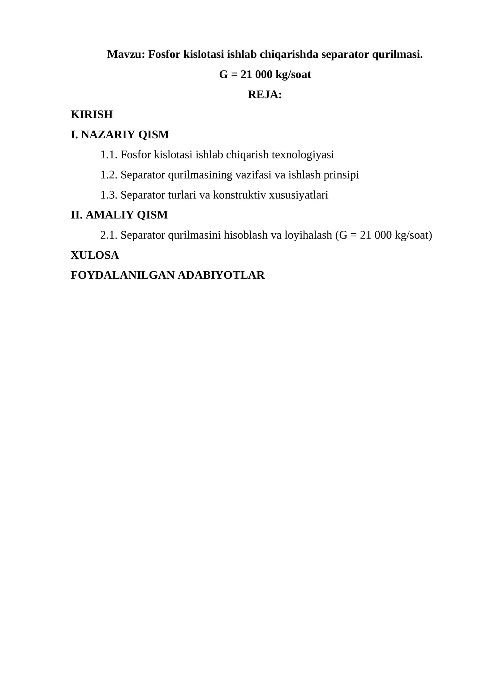 Fosfor kislotasi ishlab chiqarishda separator qurilmasi. G = 21 000 kg/soat 1
