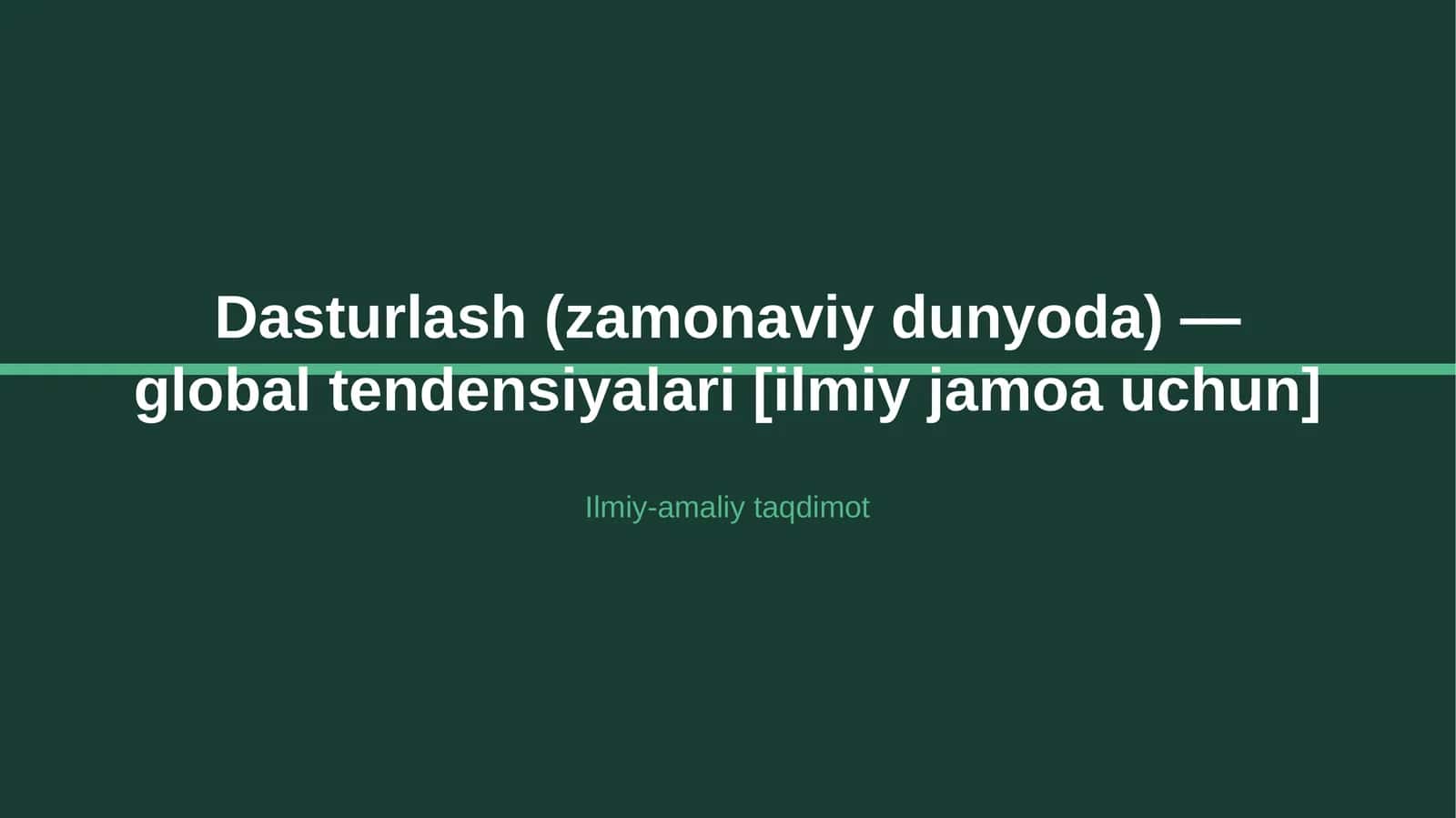 Dasturlash (zamonaviy dunyoda) — global tendensiyalari [ilmiy jamoa uchun] 1