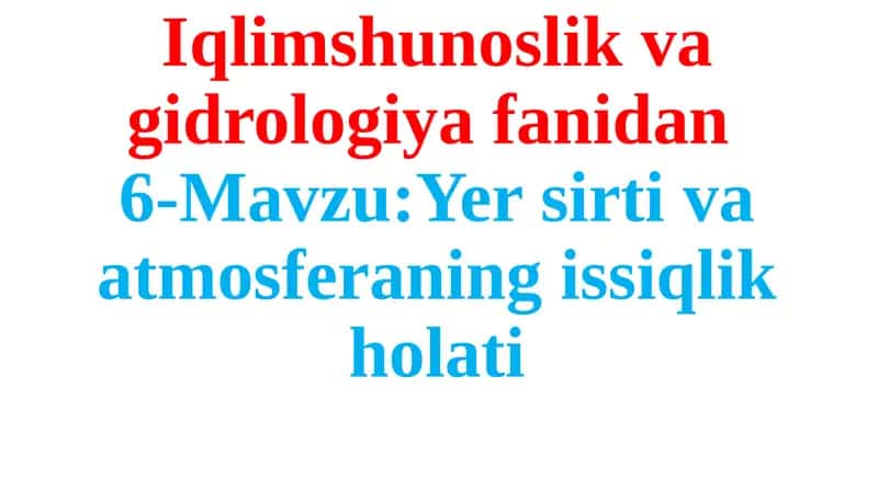 Yersirti va atmosferaning issiqlik holati 1