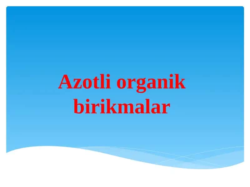 Аzоtliоrganikbirikmalar 1