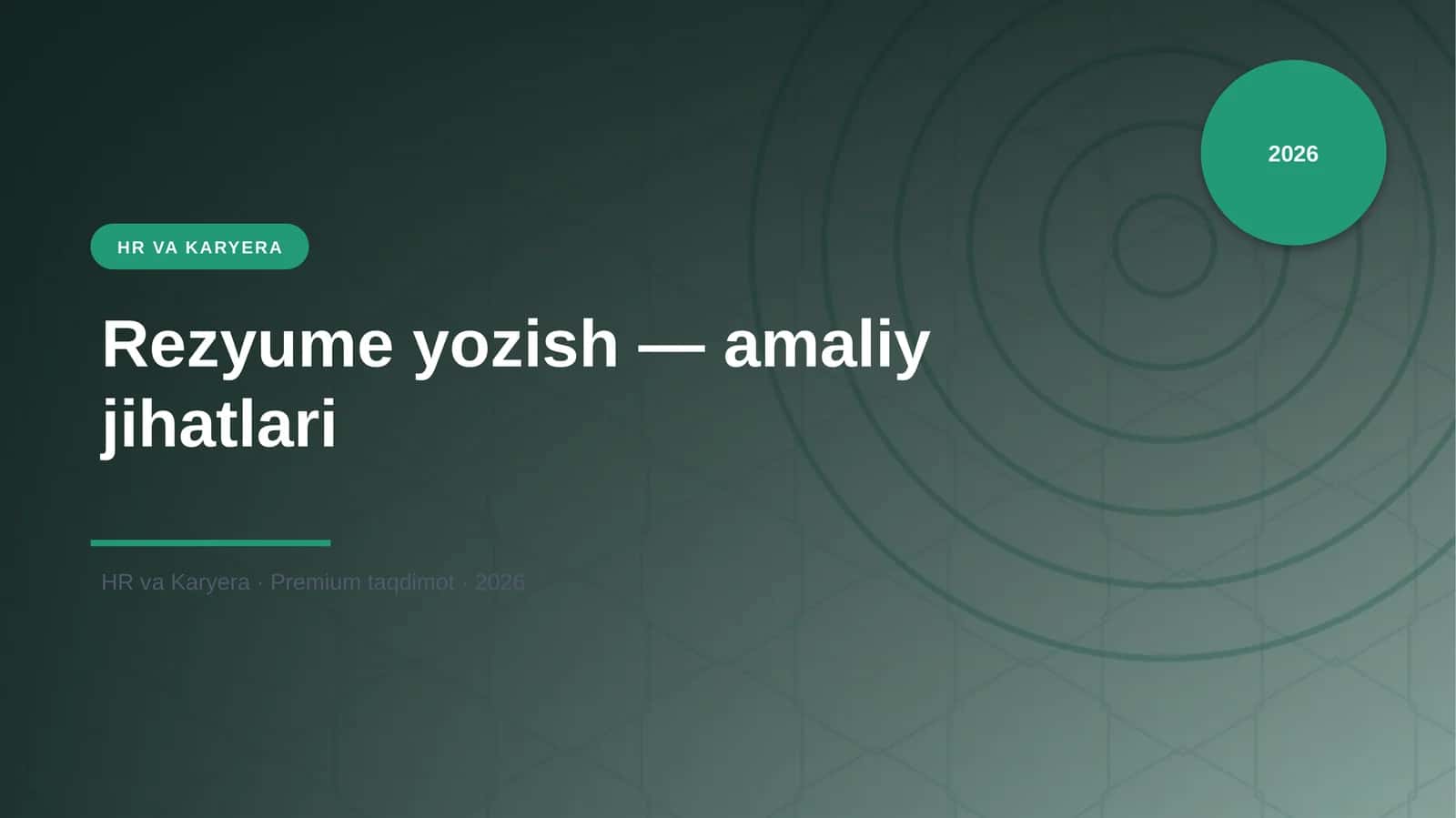 Rezyume yozish — amaliy jihatlari 1