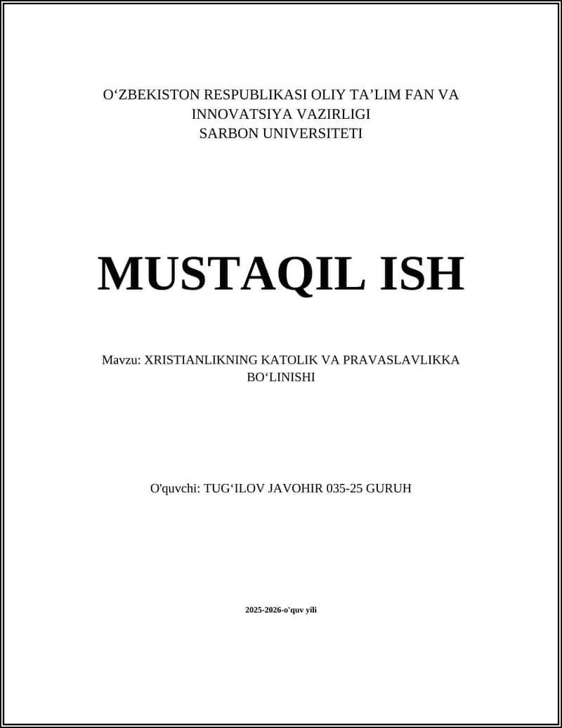XRISTIANLIKNING KATOLIK VA PRAVASLAVLIKKA BOʻLINISHI 1