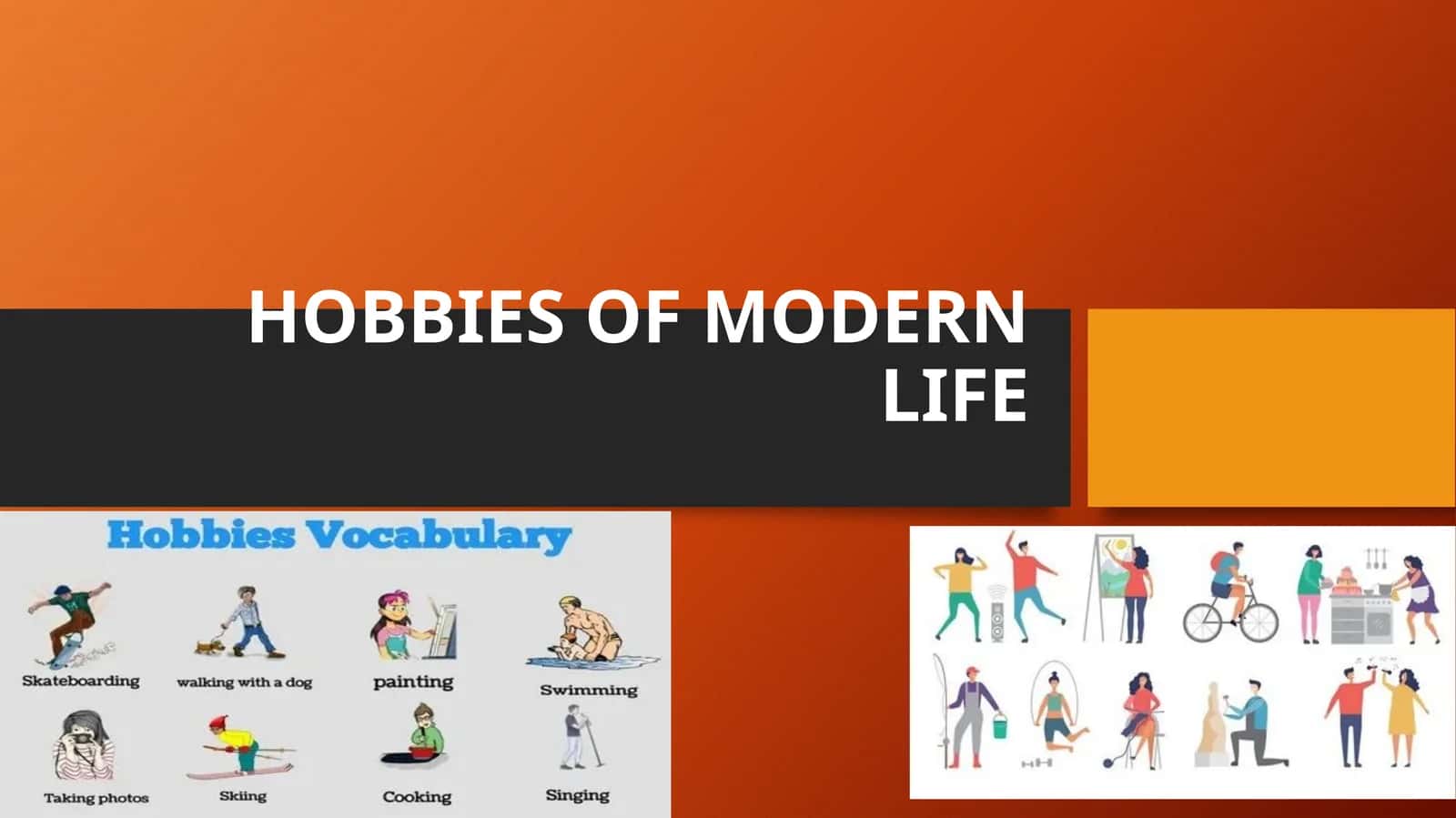 HOBBIES OF MODERN LIFE 1