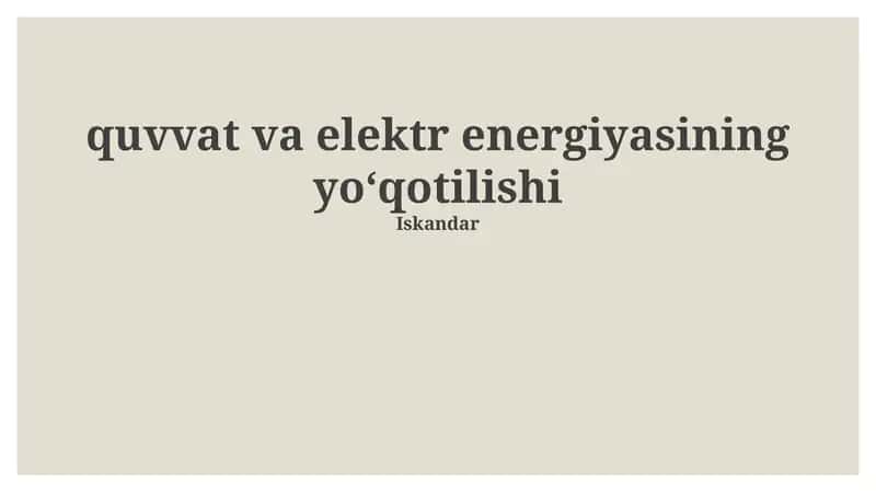 Quvvat va elektr energiyasining yoʻqotilishi 1