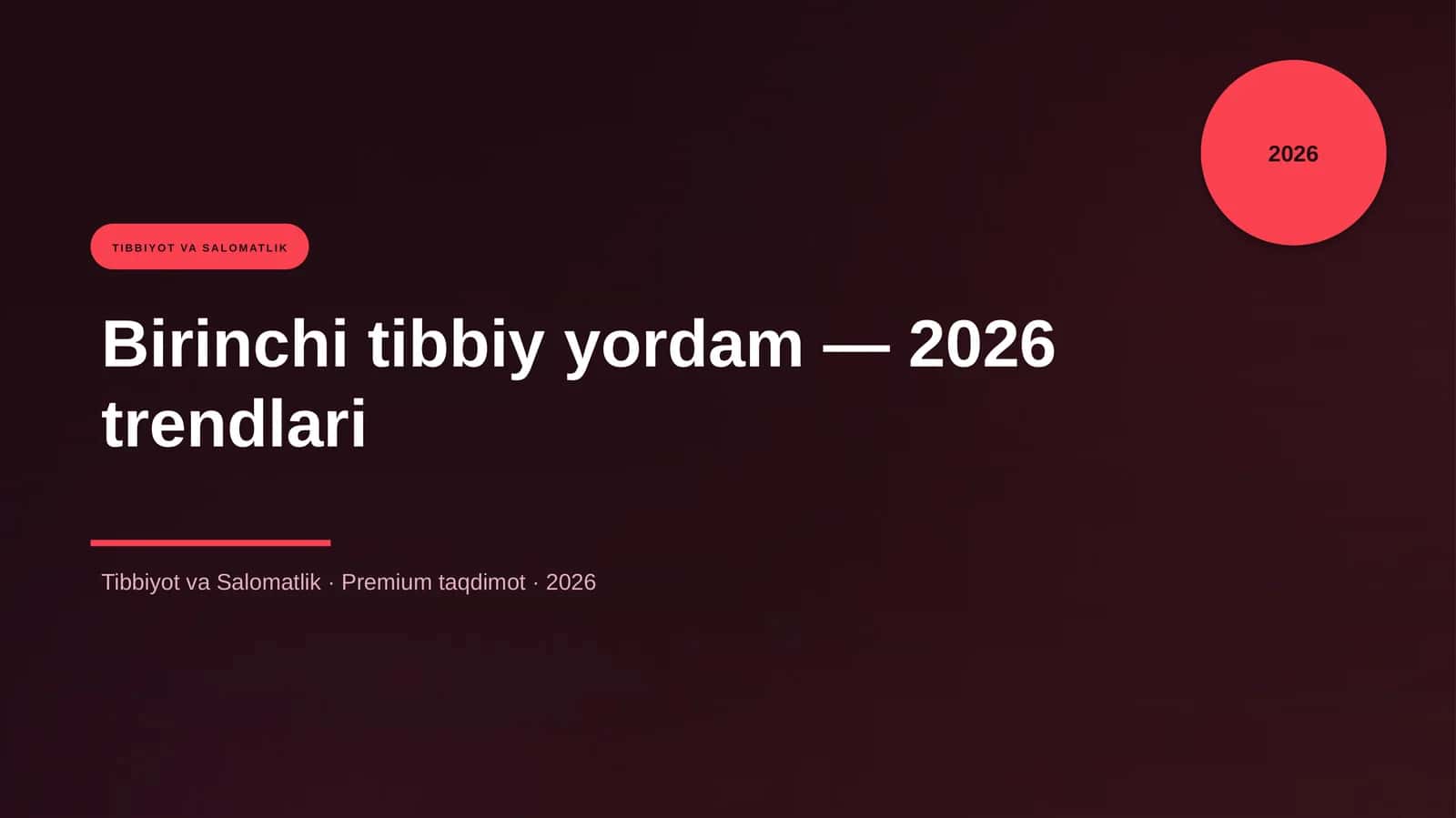 Birinchi tibbiy yordam — 2026 trendlari 1
