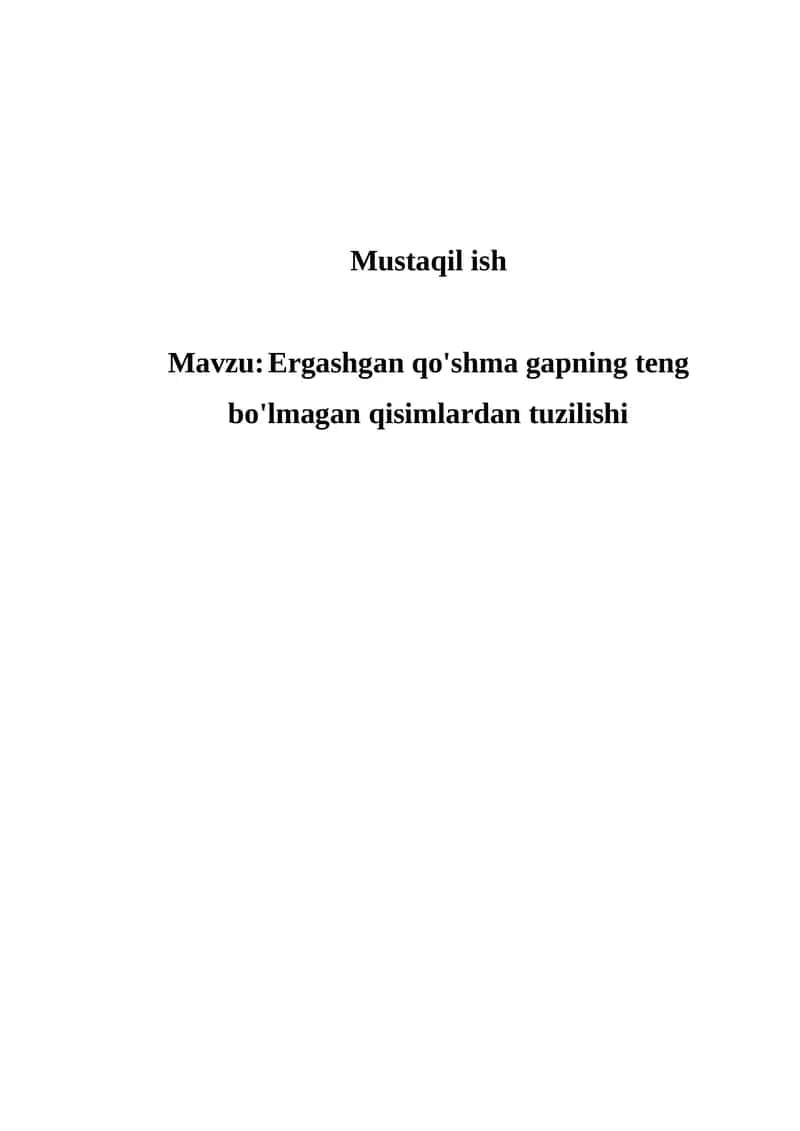 Ergashgan qo'shma gapning teng bo'lmagan qisimlardan tuzilishi 1