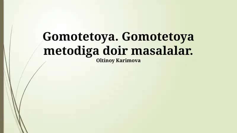Gomotetoya usuli 1