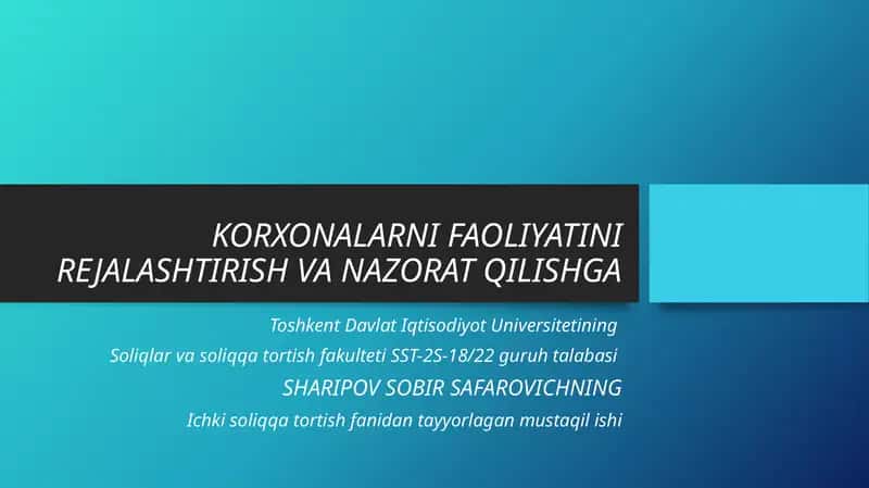 Korxonalar faoliyatini rejalashtirish va nazorat qilish 1