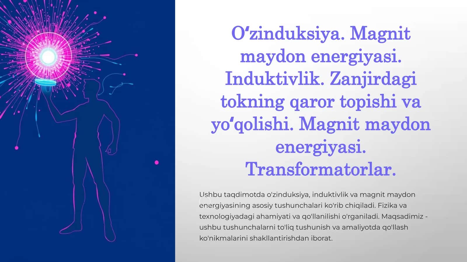 Oʻzinduksiya va magnit maydon energiyasi 1