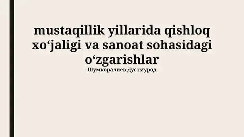 Mustaqillik Davrida Qishloq Xўjaligi va Sanoatning Integratsiyasi 1