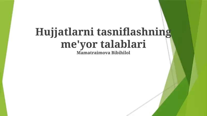 Hujjatlarni tasniflashning me'yor talablari 1