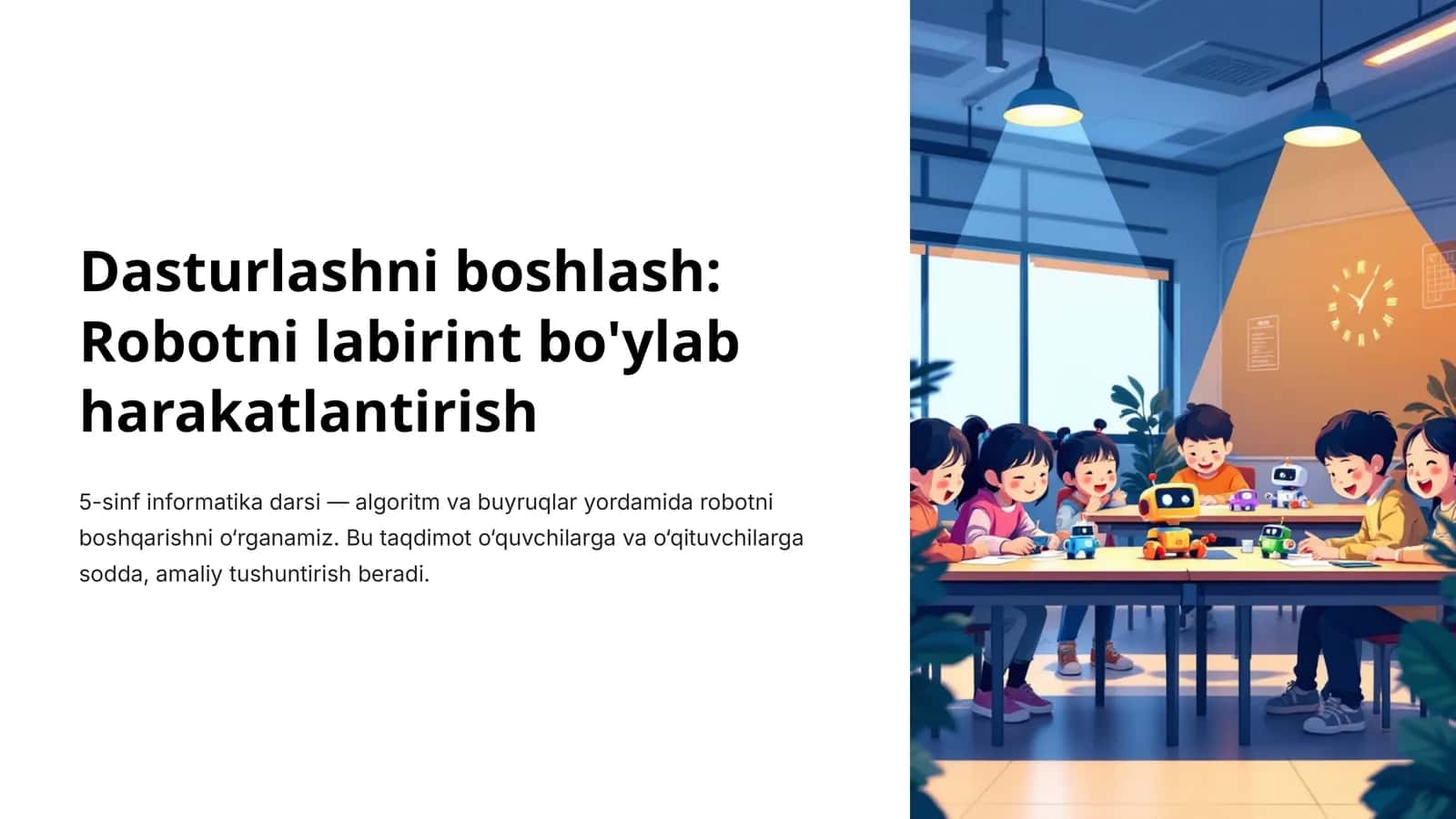 5-sinf informatika darsi: Robotni labirint bo'ylab harakatlantirish 1
