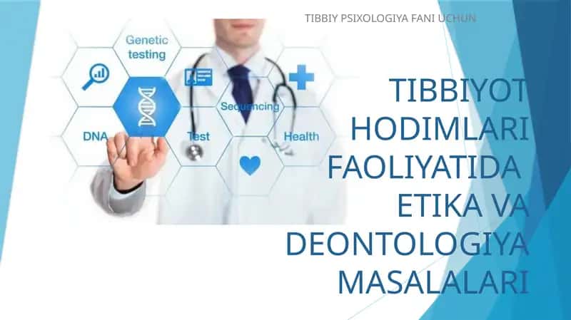 TIBBIYOT HODIMLARI FAOLIYATIDA ETIKA VA DEONTOLOGIYA MASALALARI 1