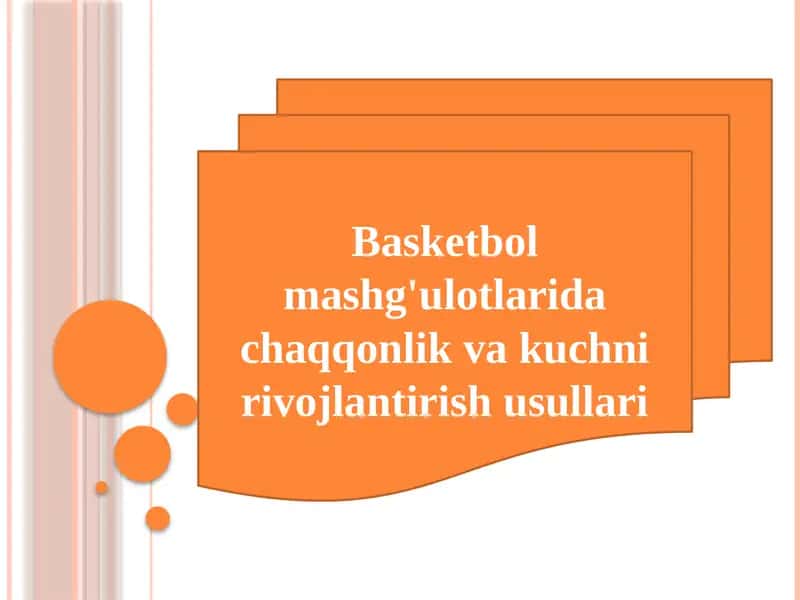 BOB. BASKETBOL MASHG'ULOTLARIDA JISMONIY TAYYORGARLIKNING NAZARIY ASOSLARI 1