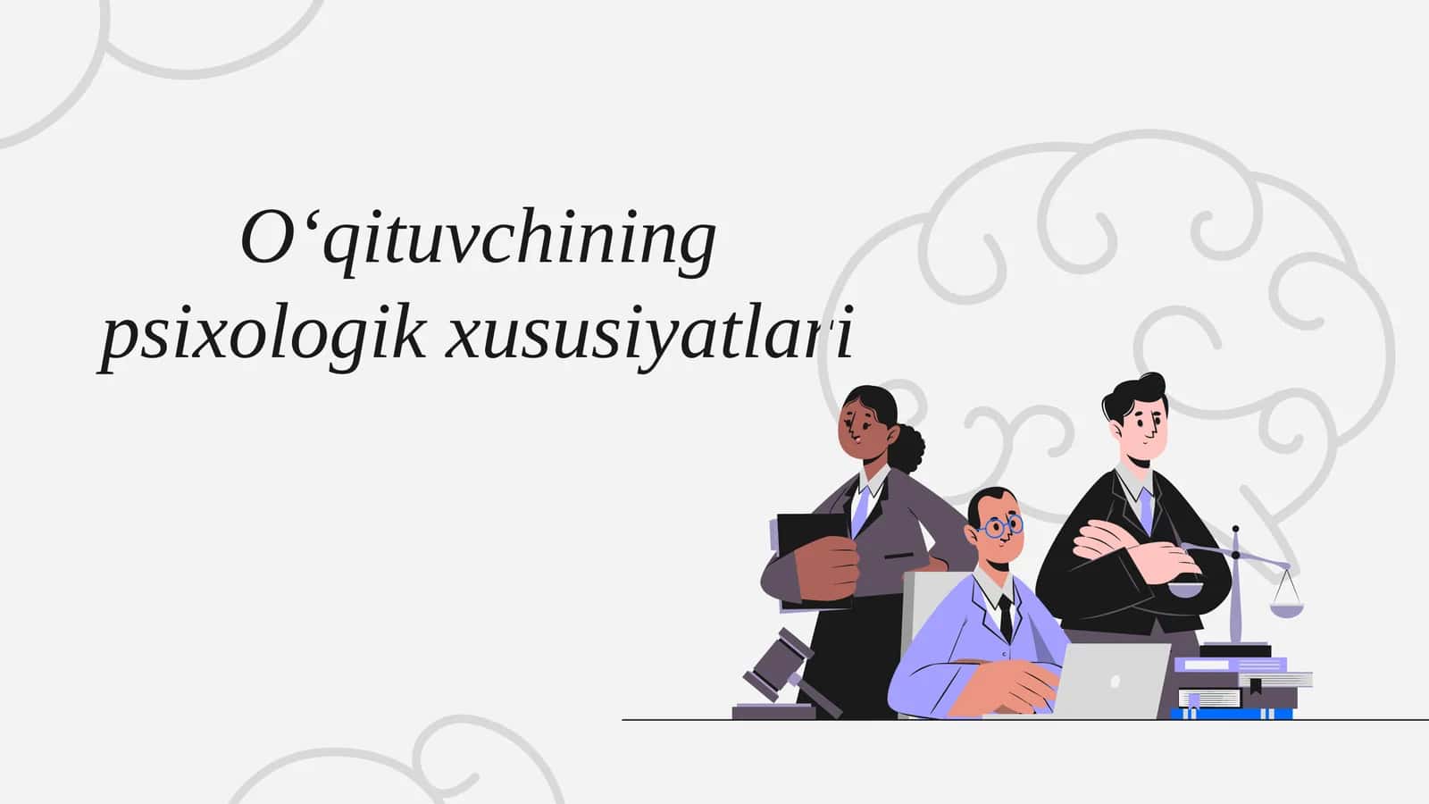 Oʻqituvchining psixologik xususiyatlari 1
