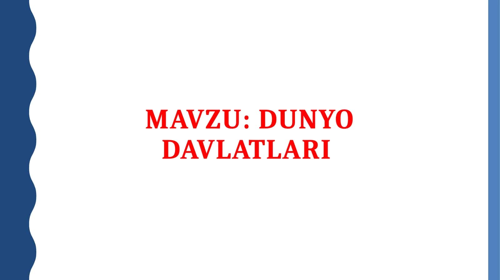 Dunyo davlatlari 1