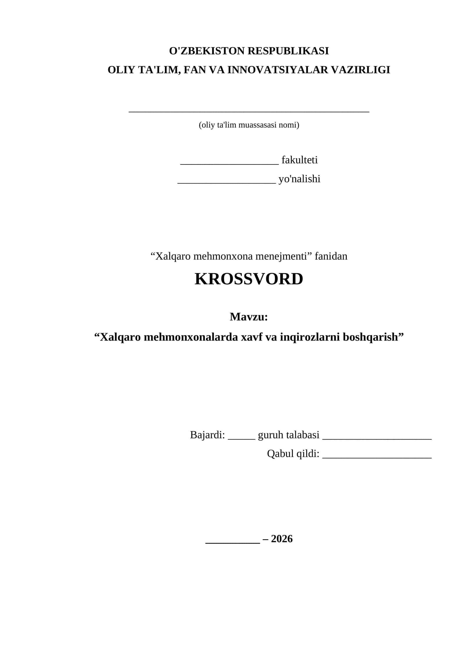 KROSSVORD "Xalqaro mehmonxonalarda xavf va inqirozlarni boshqarish" 1