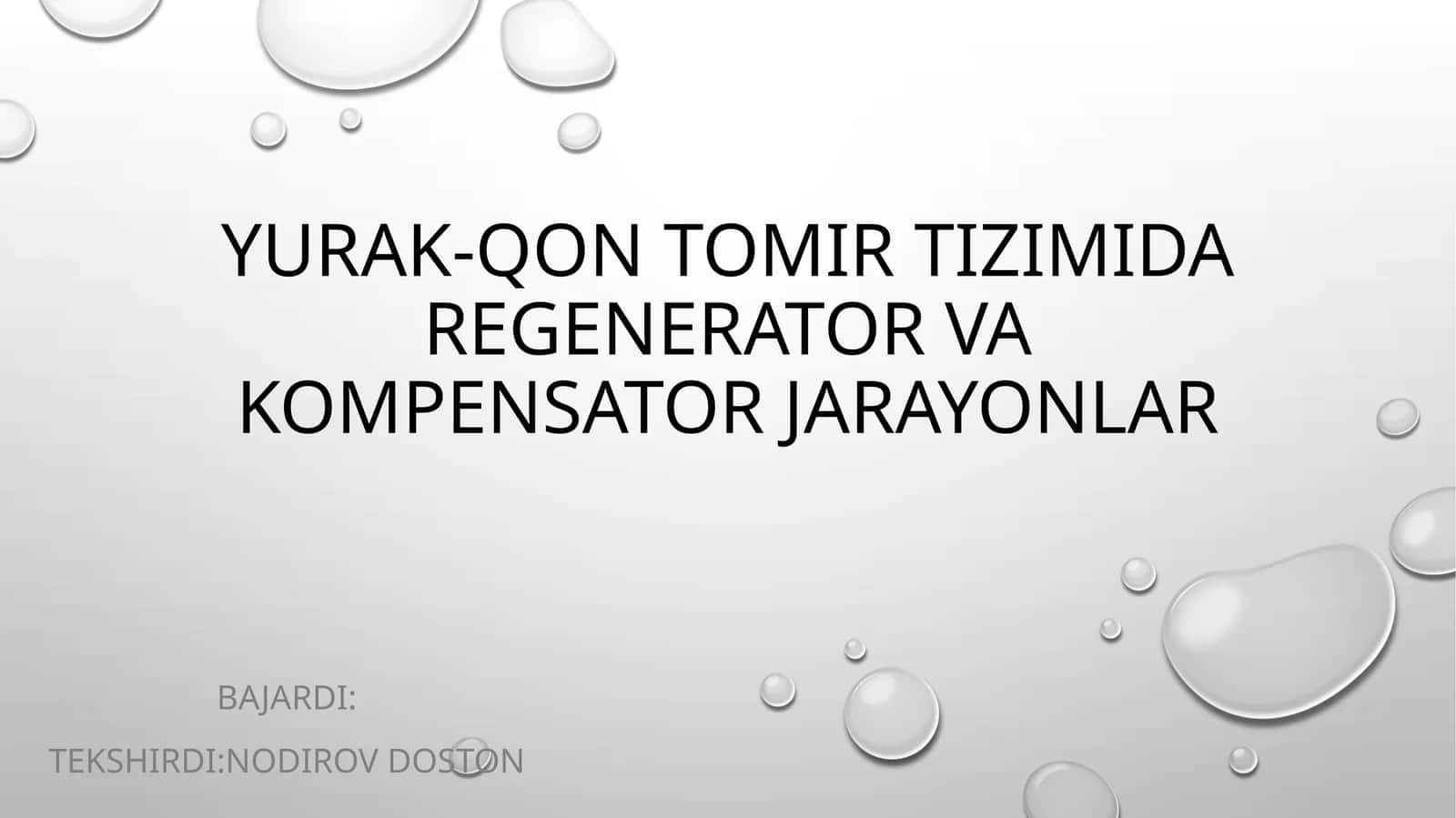 Yurak-qon tomir tizimida regenerator va kompensator jarayonlar 1