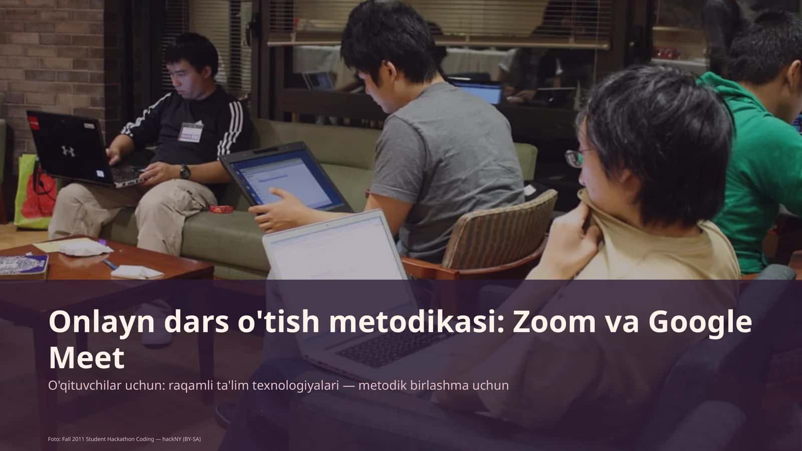 Onlayn dars o'tish metodikasi: Zoom va Google Meet 1