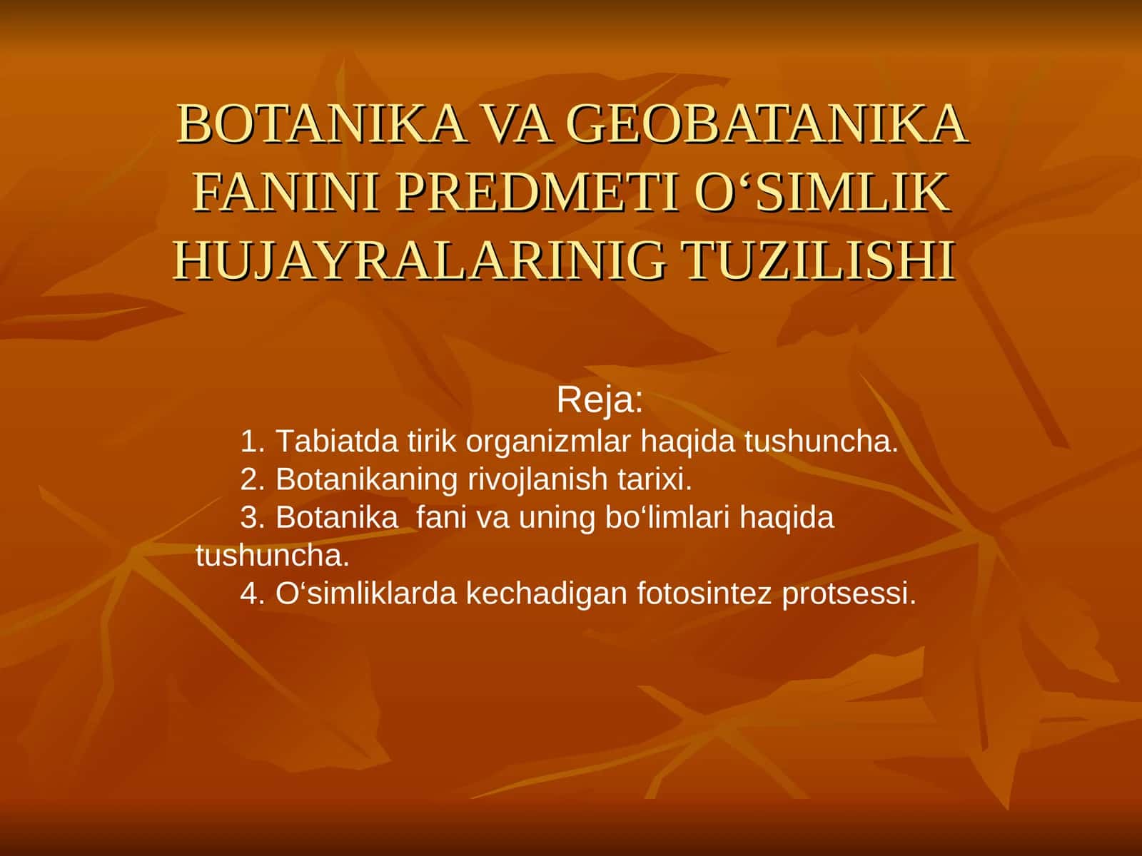 Botanika va Geobatanika Fanini Predmeti O‘simlik Hujayralarinig Tuzilishi 1