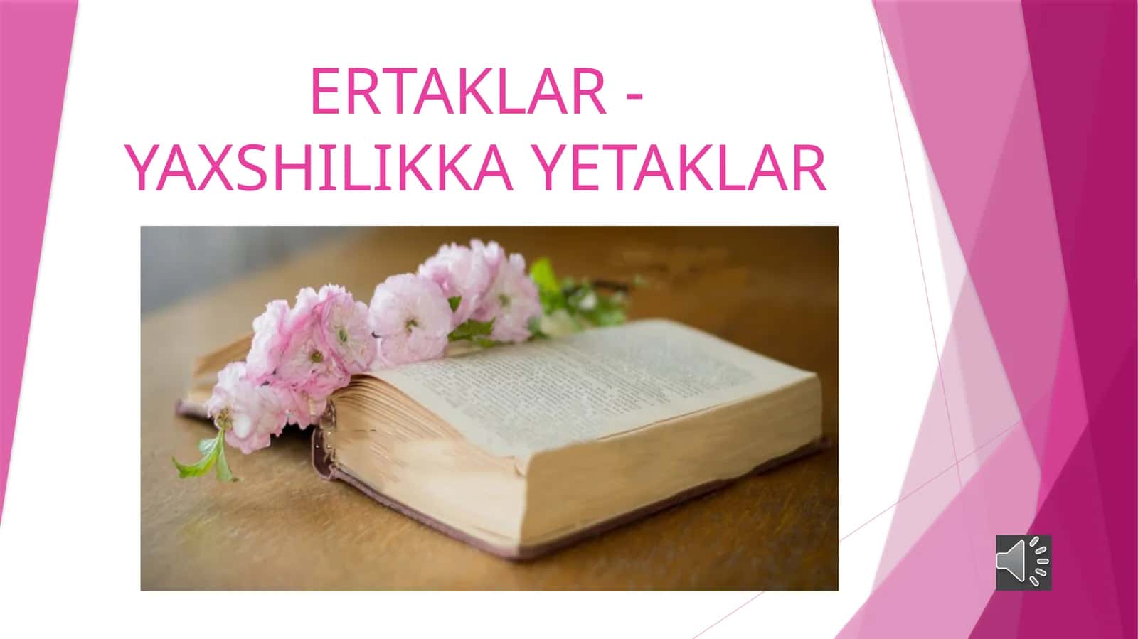 Ertaklar - Yaxshilikka Yetaklar 1