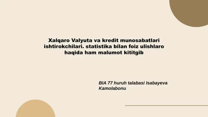 Xalqaro Valyuta va kredit munosabatlari ishtirokchilari 1