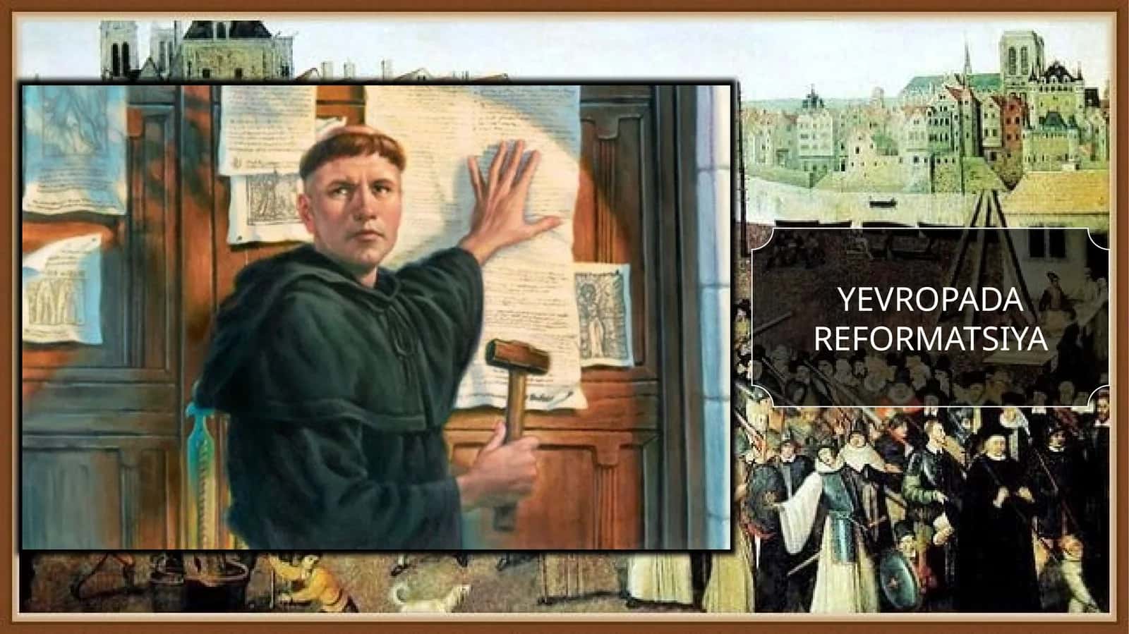 YEVROPADA REFORMATSIYA 1