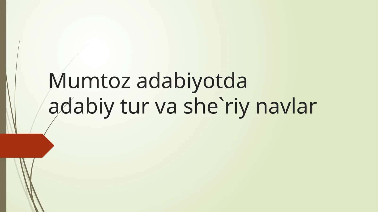 Mumtoz adabiyotda adabiy tur va she'riy navlar 1